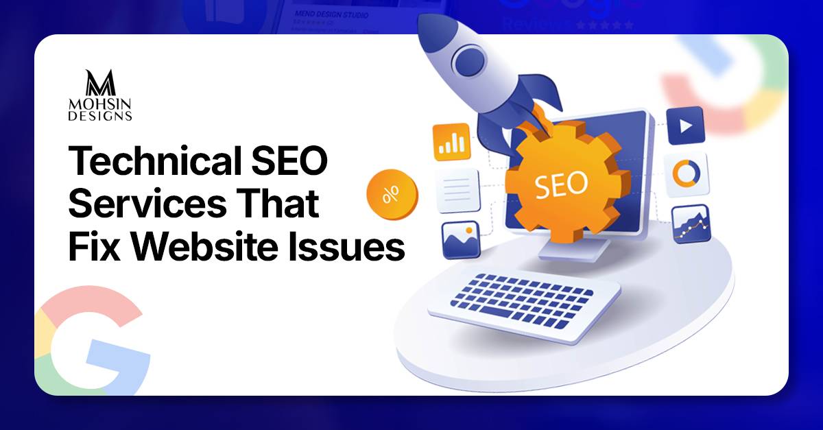 Technical SEO Services That Fix Issues & Boost Long-Term Rankings