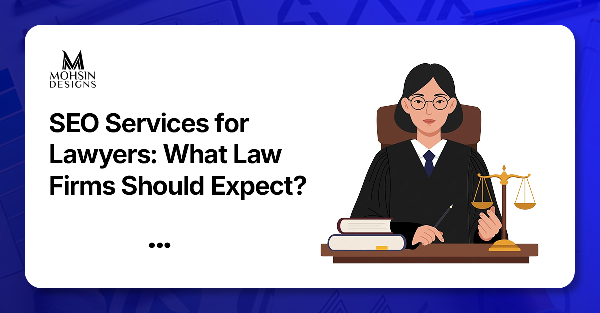 SEO Services for Lawyers: What Law Firms Should Expect?