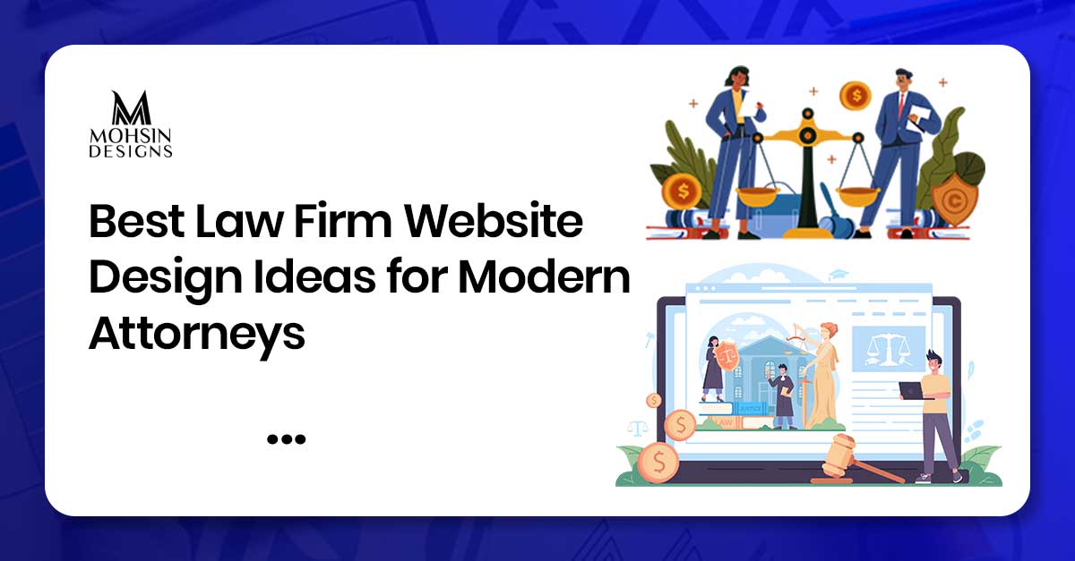 Best Law Firm Website Design Ideas for Modern Attorneys